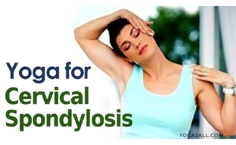 Yoga for Cervical Spondylosis